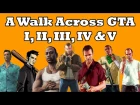 A Walk Across GTA I, II, III, IV & V Timelapse