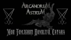 ARCANORUM ASTRUM - Мои Томления Помилуй, Сатана (Official lyric-video)