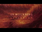 IN MOURNING - Below Rise To The Above ( Afterglow-2016)