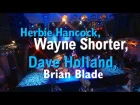 Herbie Hancock, Wayne Shorter, Dave Holland, Brian Blade - JazzBaltica (2004)