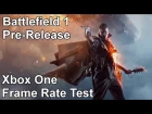 Battlefield 1 Xbox One Frame Rate Test (Pre-Release)