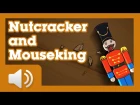 The Nutcracker and the Mouse King - Fairy tales and stories for children