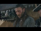 Black Sails || New Blood
