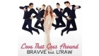 Bravve feat. Li'Raw - Love That Goes Around