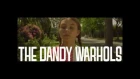 The Dandy Warhols - "Catcher in the Rye" Official