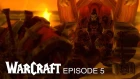 Reign of Chaos - Episode 5