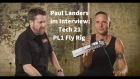 Paul Landers Interview: Tech 21 PL1 Fly Rig