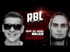 RBL: DEEP-EX-SENSE VS WALKIE [Рифмы и Панчи]
