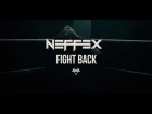 NEFFEX - Fight Back [Official Video]