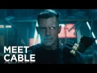 Deadpool, Meet Cable - Новый Трейлер «Дедпул 2» [Рифмы И Панчи]