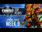 SMITE Pro League 2016 - Week 9 Top Plays (Spring Split)