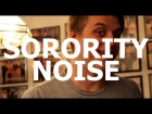 Sorority Noise (Session #2) - "Nolsey" Live at Little Elephant