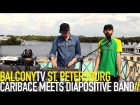 CARIBACE MEETS DIAPOSITIVE BAND - FOR ONE SUMMER (BalconyTV)