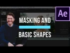 How To Add Masks and Basic Shapes in After Effects - After Effects Basics Course Video 4
