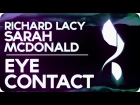Richard Lacy & Sarah MacDonald - Eye Contact