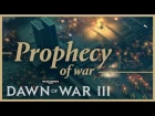 Dawn of War III - Prophecy of War
