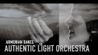 Authentic Light Orchestra - Armenian Dance