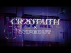 Crossfaith - 'WIPEOUT' Teaser (Jan 26th, 2018 Out)