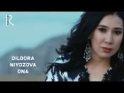 Dildora Niyozova - Ona | Дилдора Ниёзова - Она