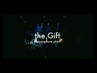 fox capture plan - the Gift (live ver.)