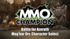 Mag'har Orc Character Select Screen - Battle for Azeroth