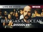 Being As An Ocean - Dissolve (Official Live Video)