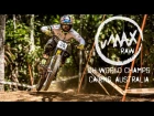 vMAX RAW – Cairns Downhill Worlds 2017 - Day 1