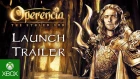 Operencia: The Stolen Sun | Launch Trailer | Download Now!