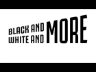Black and White and More: The future, now!