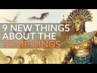 9 new things about the Tomb Kings | Total War: Warhammer 2