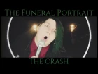 The Funeral Portrait - The Crash (Official Music Video)