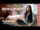Demi Lovato: Simply Complicated - Director's Cut Trailer