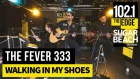 The Fever 333 - Walking In My Shoes (Live at the Edge)