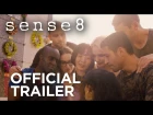 Sense8 | Season 2 Official Trailer [HD] | Netflix