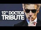 Doctor Who - 12th Doctor Tribute (Series 8 - 10)