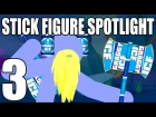 Stick Figure Spotlight 3 - The Twisted Treeline