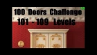 100 Doors Challenge Прохождение  Level 101  - 109 - 100 дверей вызов 1-25 уровень Level 1 - 25