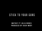Stick to Your Guns- Watsky ft. Julia Nunes