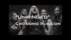 Crossing Rubicon - Unhinged (Official Lyric Video)