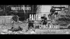 George Michael - Faith (live acoustic cover by Vercetti) Weird Covers Ep. #1