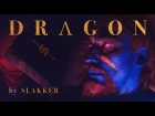 Slakker – Dragon