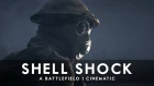 Shell Shock | Battlefield 1 Cinematic Movie
