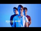 Mountain Breeze – I See You [OFFICIAL AUDIO] Премьера!