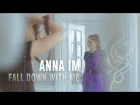 ANNA IM - FALL DOWN WITH ME (BACKSTAGE)