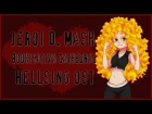 Jeroi D. Mash (Рец Мария) - Bodhisattva Cathedral (cover) ost HELLSING 【HBD, Alu!】