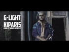 G-LIGHT - КИПАРИС [OFFICIAL MUSIC VIDEO 2017]