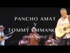Papa George [with Pancho Amat] | Collaborations | Tommy Emmanuel