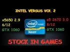 e5 2670 vs x5650 + GTX 1060 the stock in games