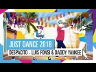 DESPACITO - LUIS FONSI & DADDY YANKEE / JUST DANCE 2018 [ОФИЦИАЛЬНОЕ ВИДЕО] HD