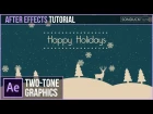 After Effects Tutorial: Two-Tone Holiday Motion Graphics